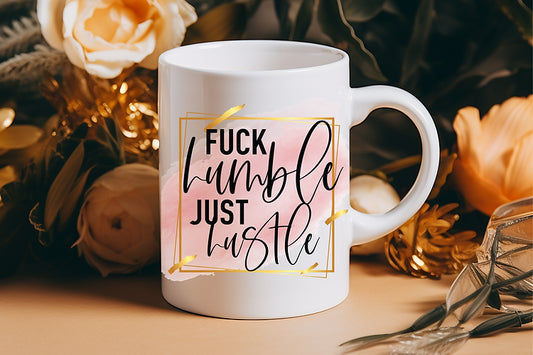 Just Hustle Coffee Mug