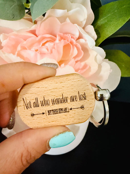 Not all who wander Key chain